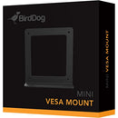 BirdDog BDMINIVESA Mini VESA Mount